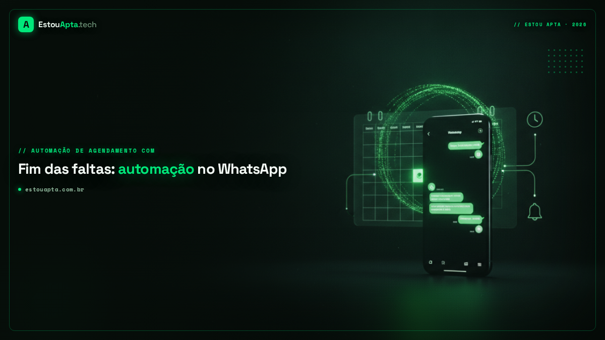 Automação de agendamento com WhatsApp: fim das faltas